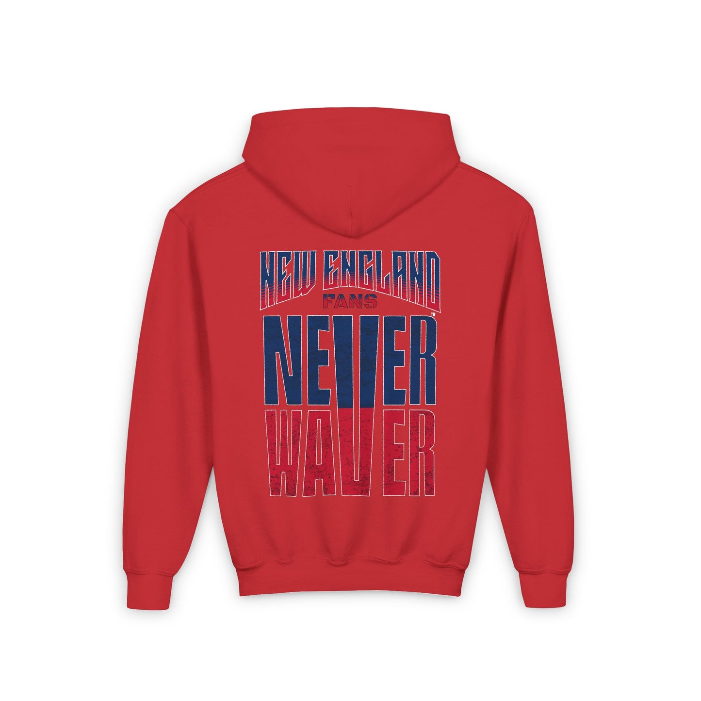 New England Fans Never Waver Youth Heavy Blend Hooded Sweatshirt - Never Waver