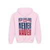 New England Fans Never Waver Youth Heavy Blend Hooded Sweatshirt - Never Waver