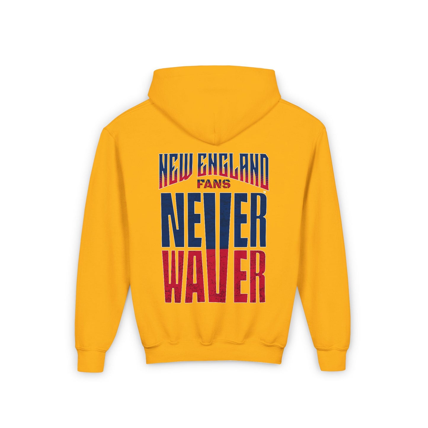 New England Fans Never Waver Youth Heavy Blend Hooded Sweatshirt - Never Waver