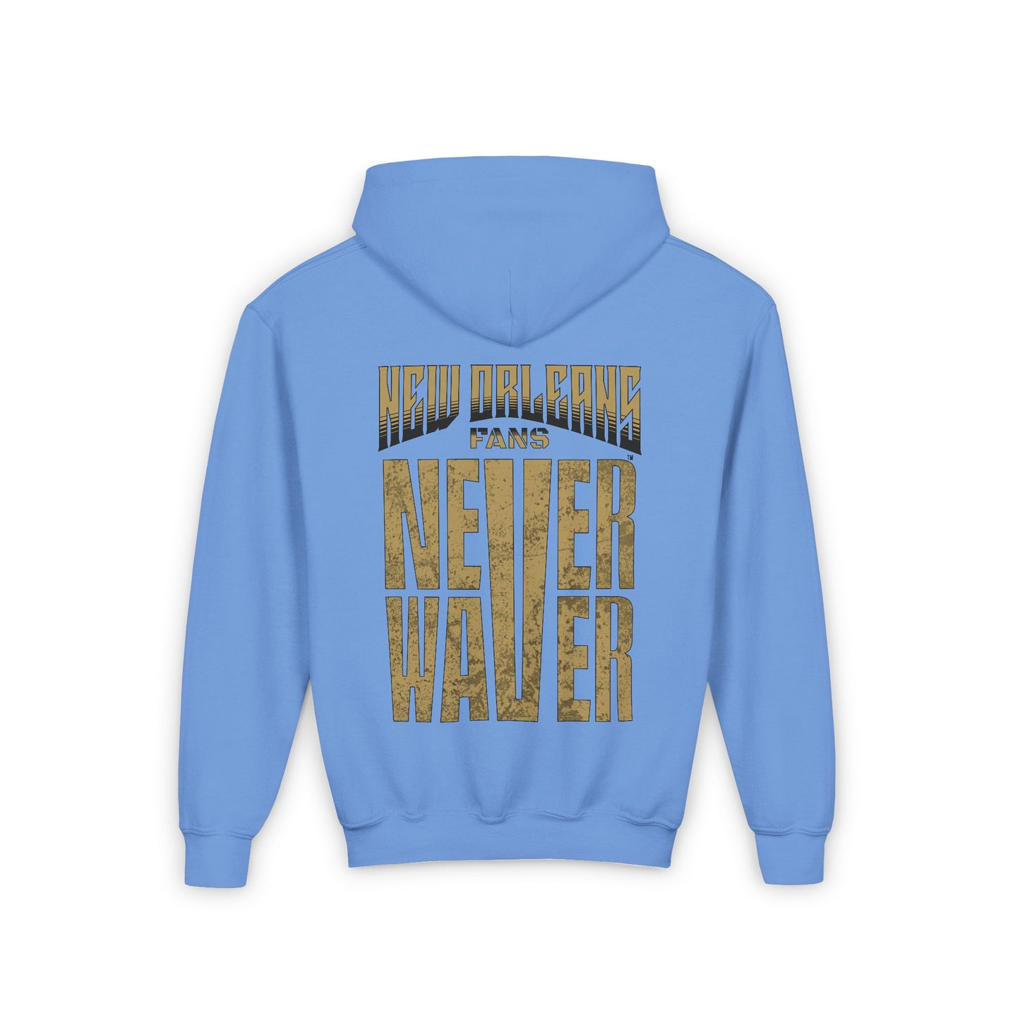 New Orleans Fans Never Waver Youth Heavy Blend Hooded Sweatshirt - Never Waver