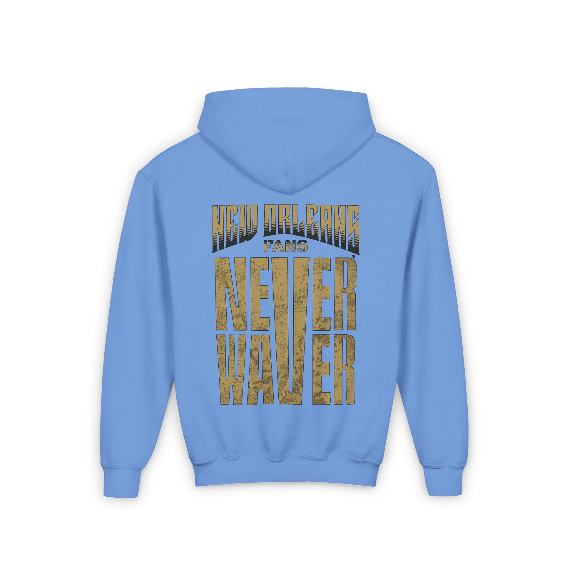 New Orleans Fans Never Waver Youth Heavy Blend Hooded Sweatshirt - Never Waver