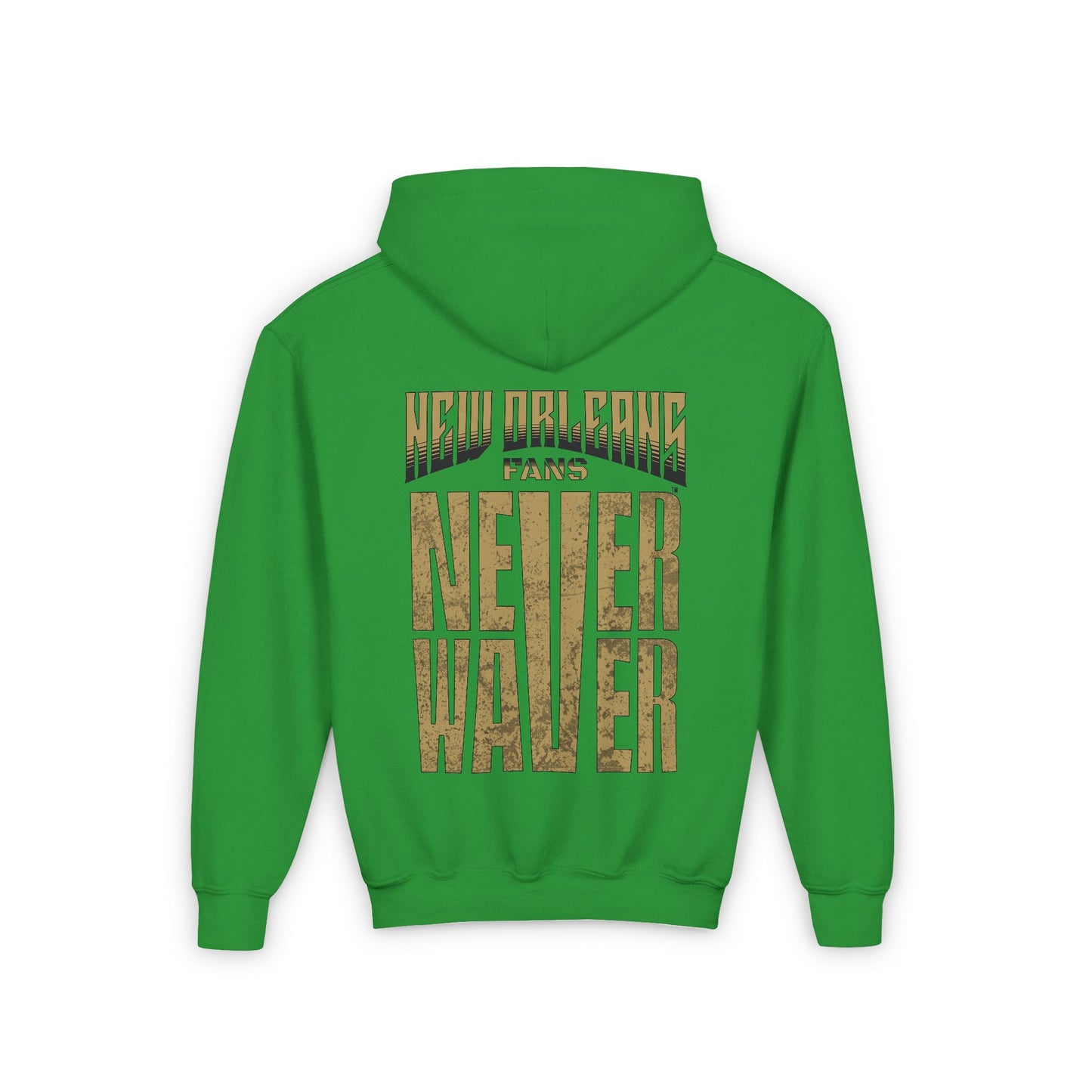 New Orleans Fans Never Waver Youth Heavy Blend Hooded Sweatshirt - Never Waver