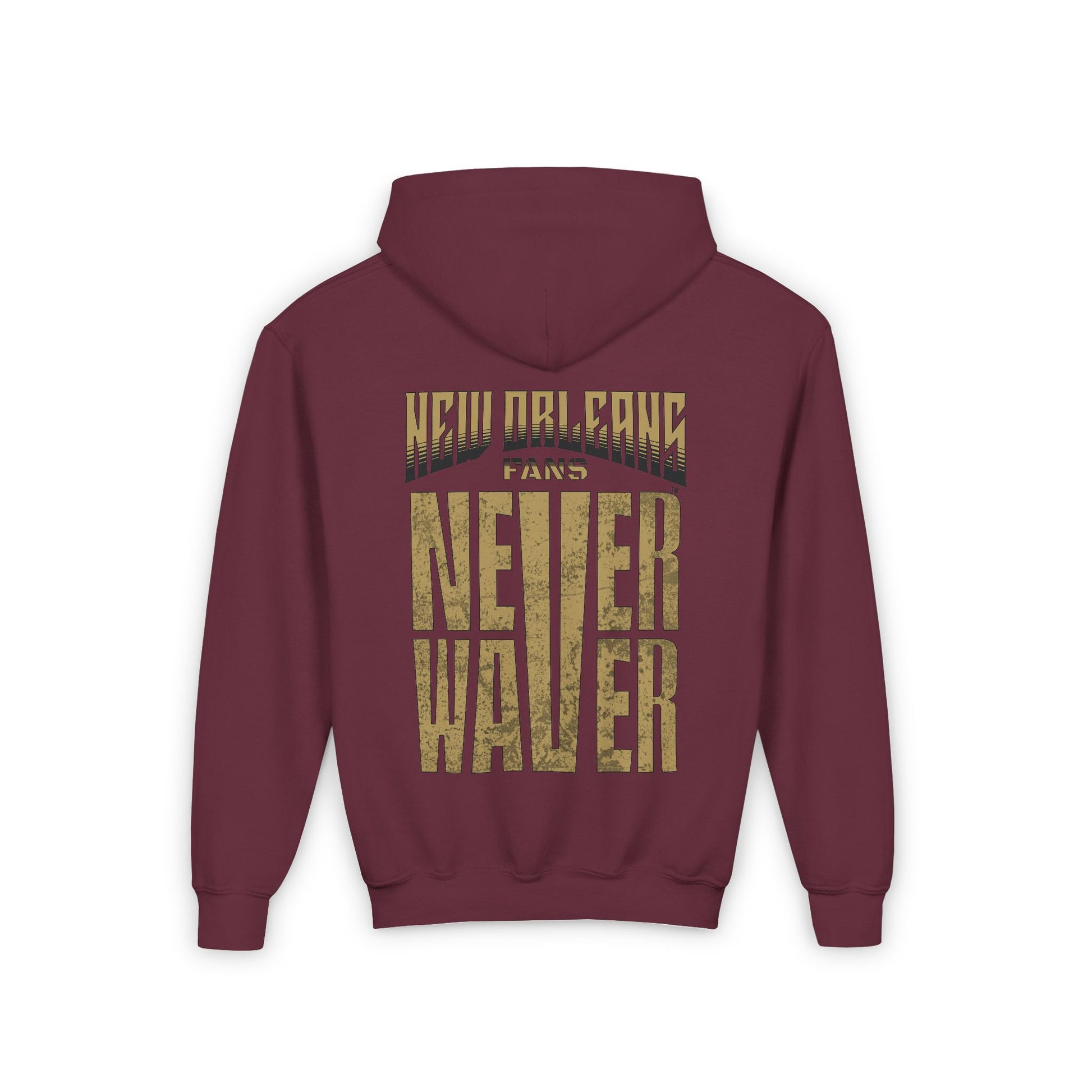 New Orleans Fans Never Waver Youth Heavy Blend Hooded Sweatshirt - Never Waver