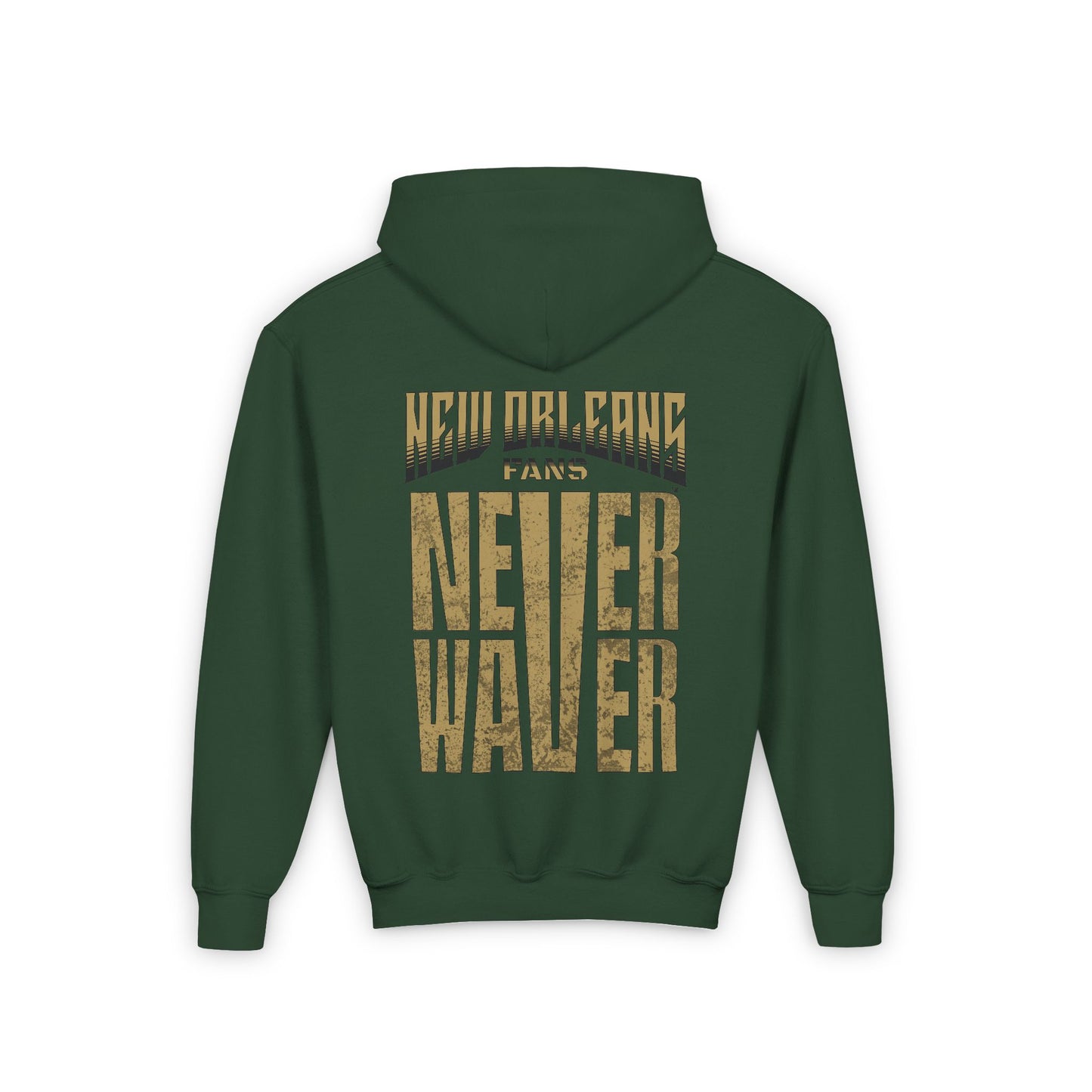New Orleans Fans Never Waver Youth Heavy Blend Hooded Sweatshirt - Never Waver
