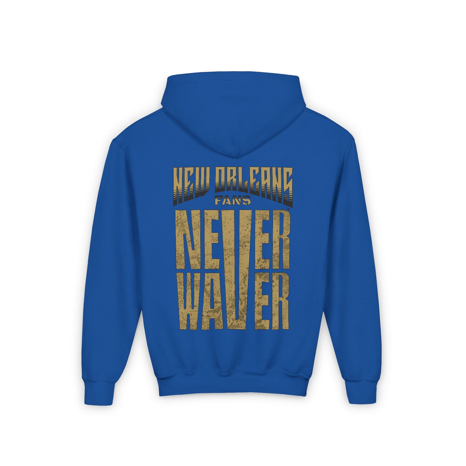 New Orleans Fans Never Waver Youth Heavy Blend Hooded Sweatshirt - Never Waver