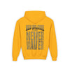 New Orleans Fans Never Waver Youth Heavy Blend Hooded Sweatshirt - Never Waver