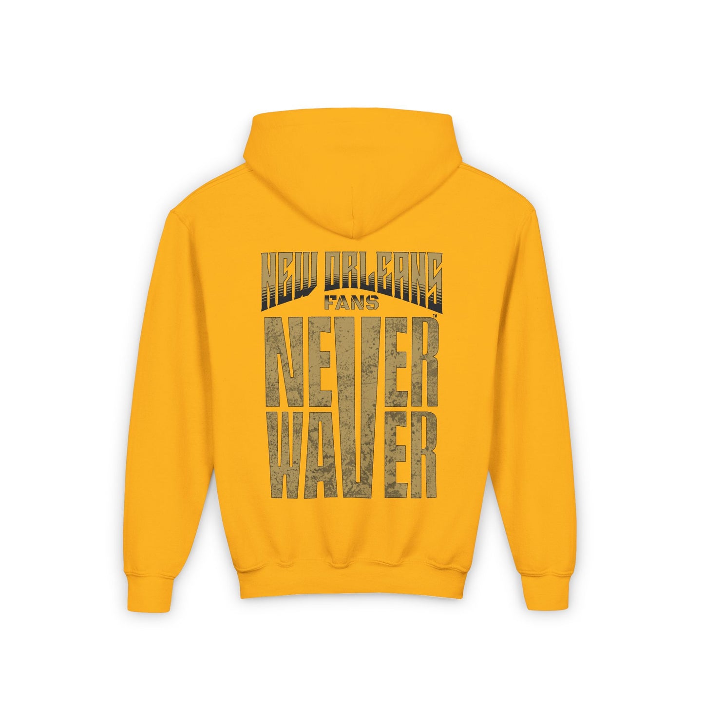 New Orleans Fans Never Waver Youth Heavy Blend Hooded Sweatshirt - Never Waver