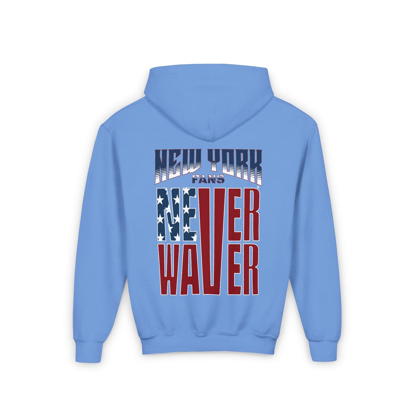 New York Fans Never Waver Youth Heavy Blend Hooded Sweatshirt - Never Waver