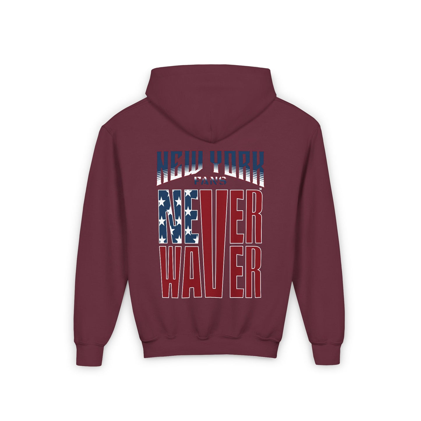 New York Fans Never Waver Youth Heavy Blend Hooded Sweatshirt - Never Waver