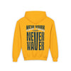 New York Fans Never Waver Youth Heavy Blend Hooded Sweatshirt - Never Waver