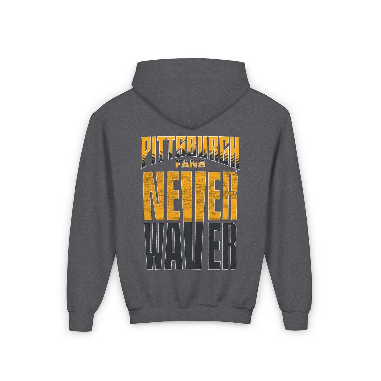 Pittsburgh Fans Never Waver Youth Heavy Blend Hooded Sweatshirt - Never Waver