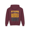 Pittsburgh Fans Never Waver Youth Heavy Blend Hooded Sweatshirt - Never Waver