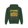 Pittsburgh Fans Never Waver Youth Heavy Blend Hooded Sweatshirt - Never Waver