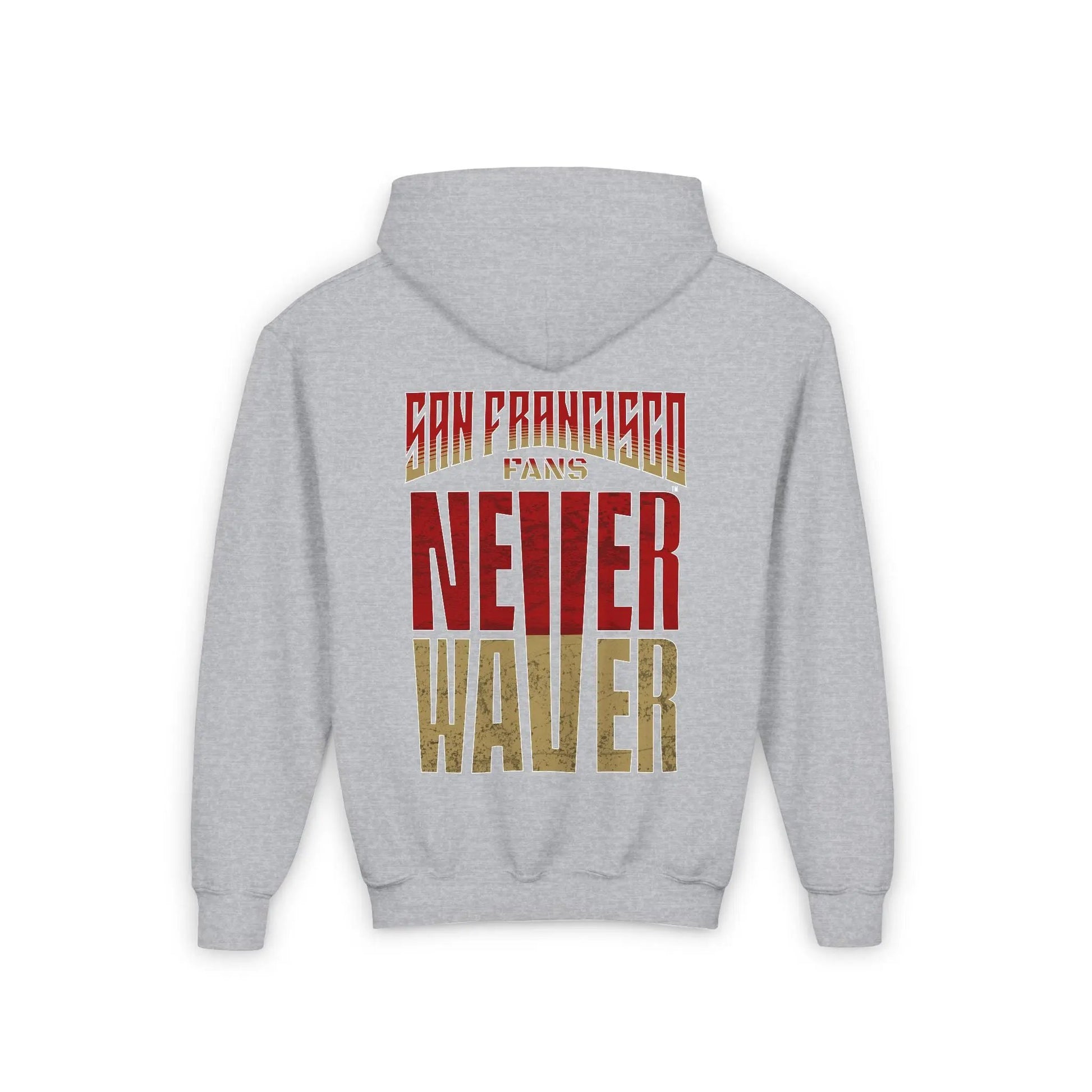 San Francisco Fans Never Waver Youth Heavy Blend Hooded Sweatshirt - Never Waver