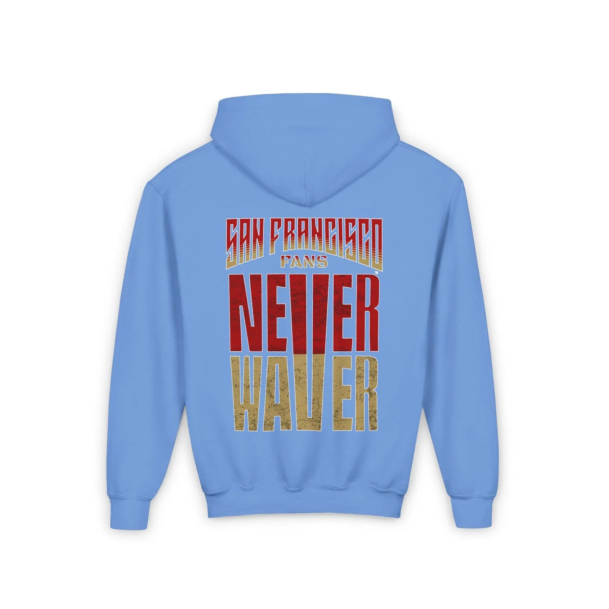 San Francisco Fans Never Waver Youth Heavy Blend Hooded Sweatshirt - Never Waver