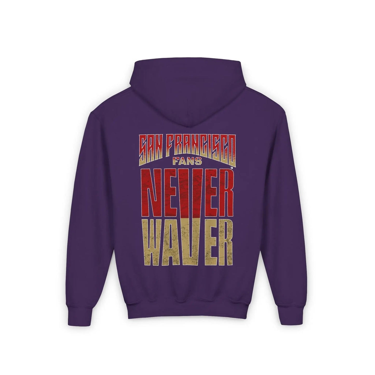 San Francisco Fans Never Waver Youth Heavy Blend Hooded Sweatshirt - Never Waver