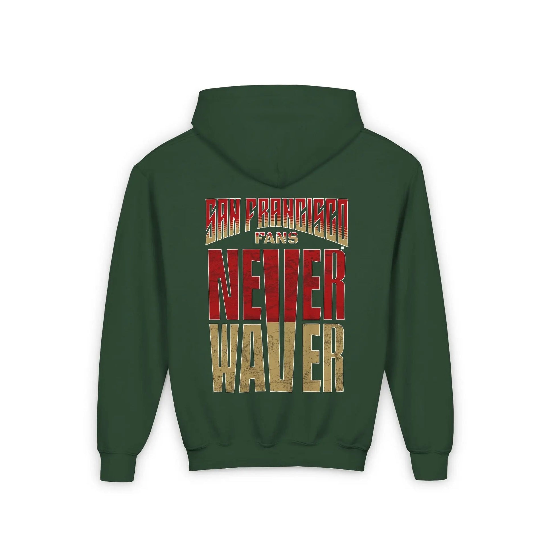 San Francisco Fans Never Waver Youth Heavy Blend Hooded Sweatshirt - Never Waver