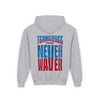 Tennessee Fans Never Waver Youth Heavy Blend Hooded Sweatshirt - Never Waver