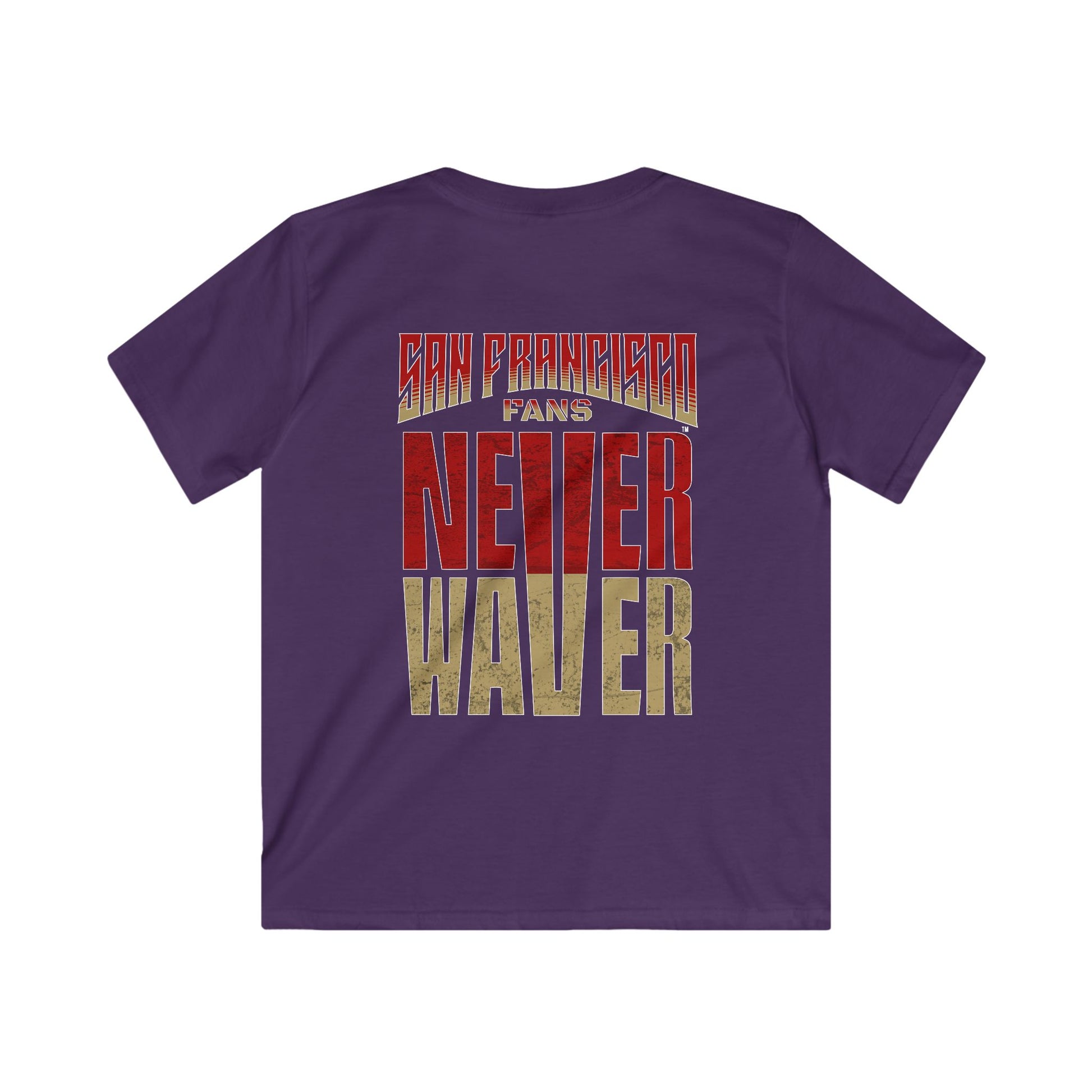 San Francisco Fans Never Waver Kids Softstyle Tee - Never Waver