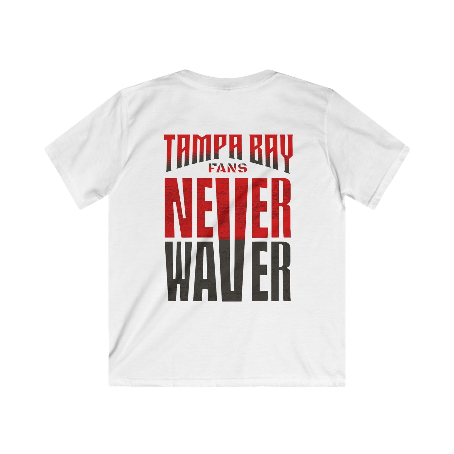 Tampa Bay Fans Never Waver Kids Softstyle Tee - Never Waver