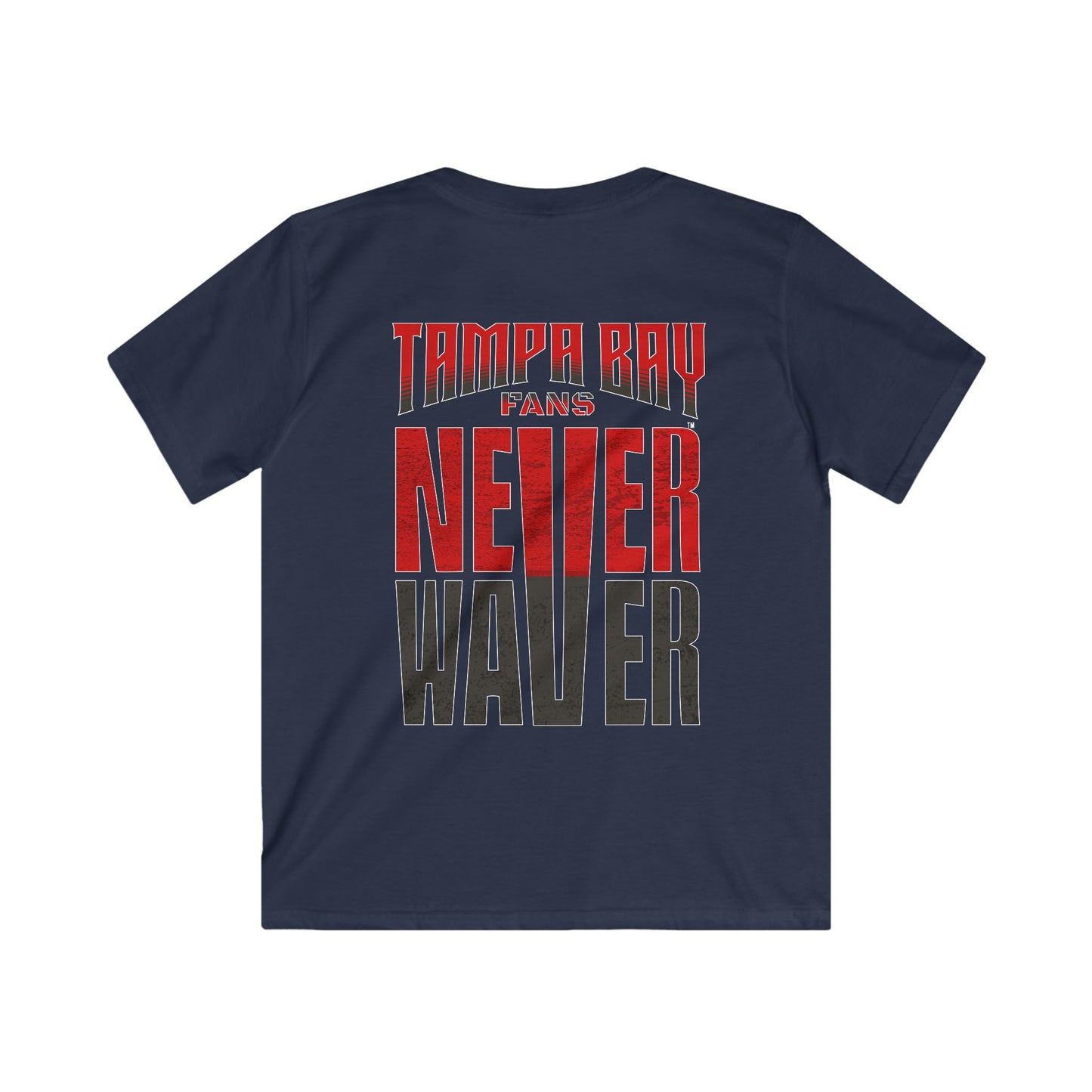 Tampa Bay Fans Never Waver Kids Softstyle Tee - Never Waver