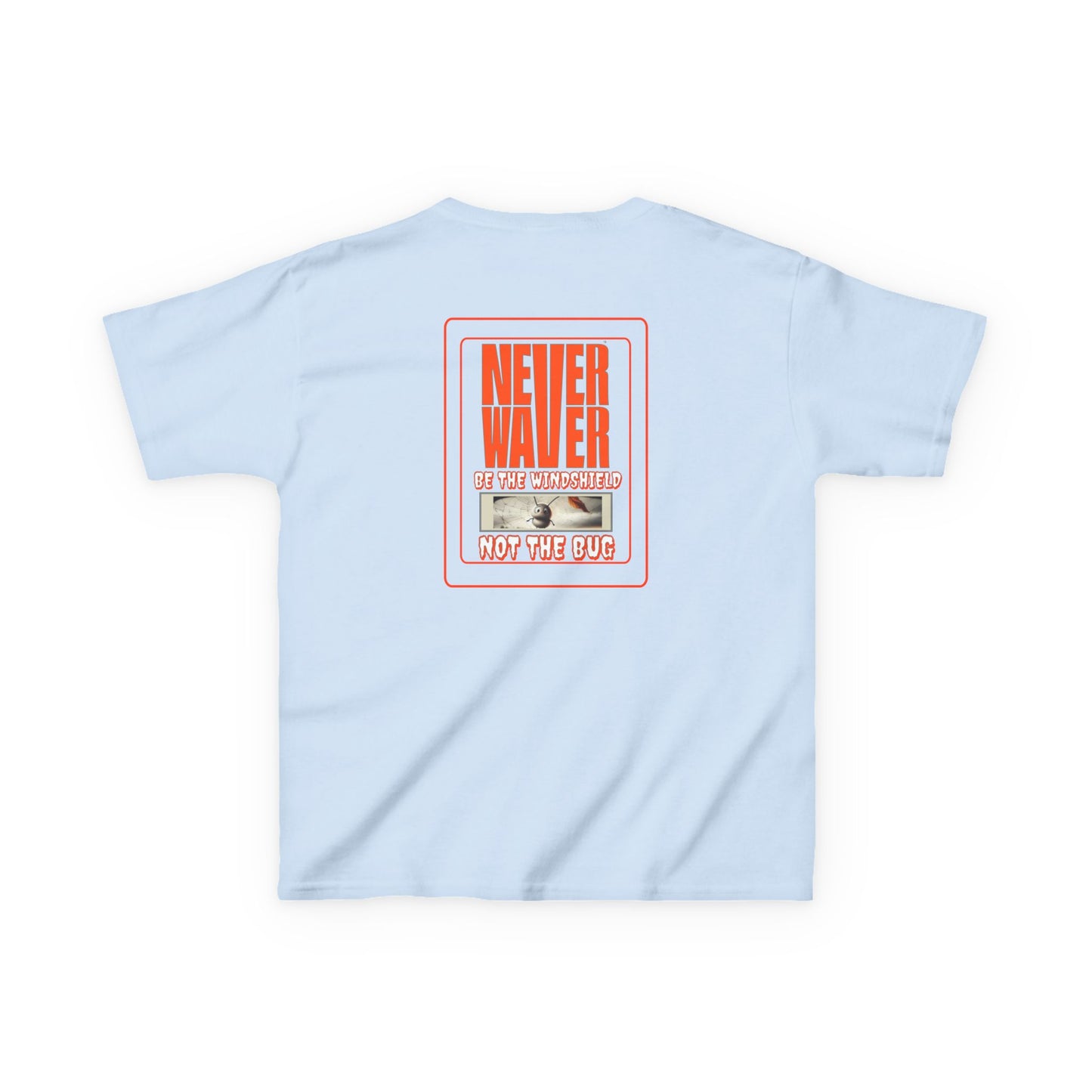Kids Heavy Cotton™ Tee -Never Waver be the Windshield- Stylish, Comfortable Everyday Wear - Never Waver