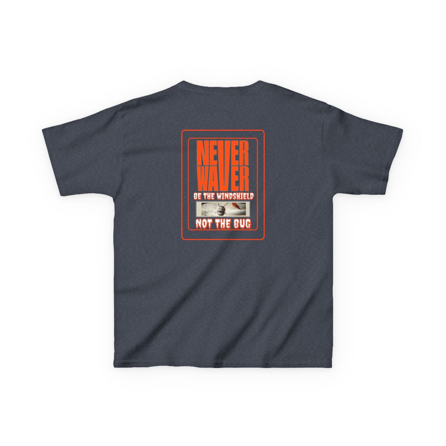 Kids Heavy Cotton™ Tee -Never Waver be the Windshield- Stylish, Comfortable Everyday Wear - Never Waver
