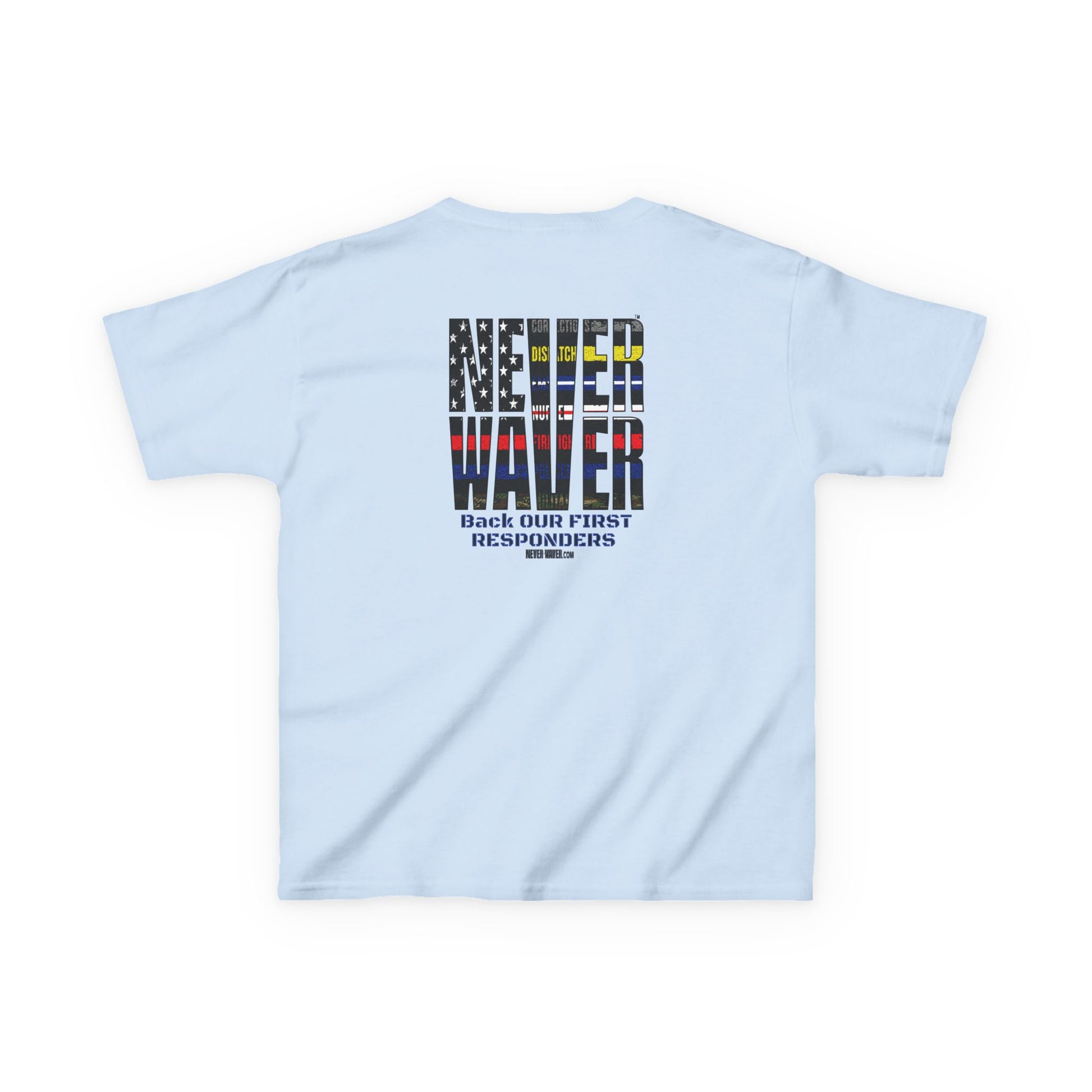 Never Waver Always Back Our First Responders  Kids Heavy Cotton™ Tee - Never Waver