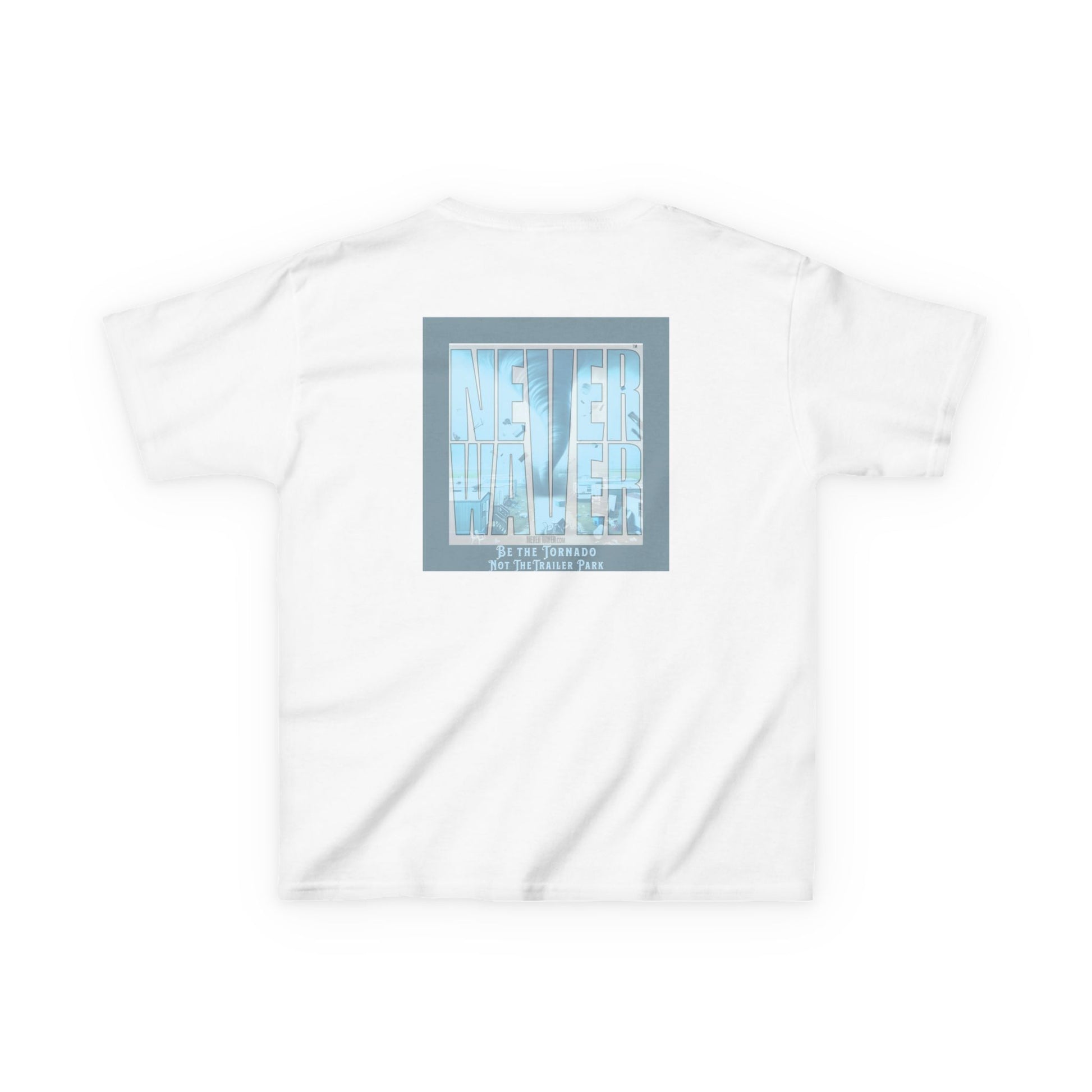 Never Waver Be The Tornado Not the Trailer Park  Kids Heavy Cotton™ Tee - Never Waver