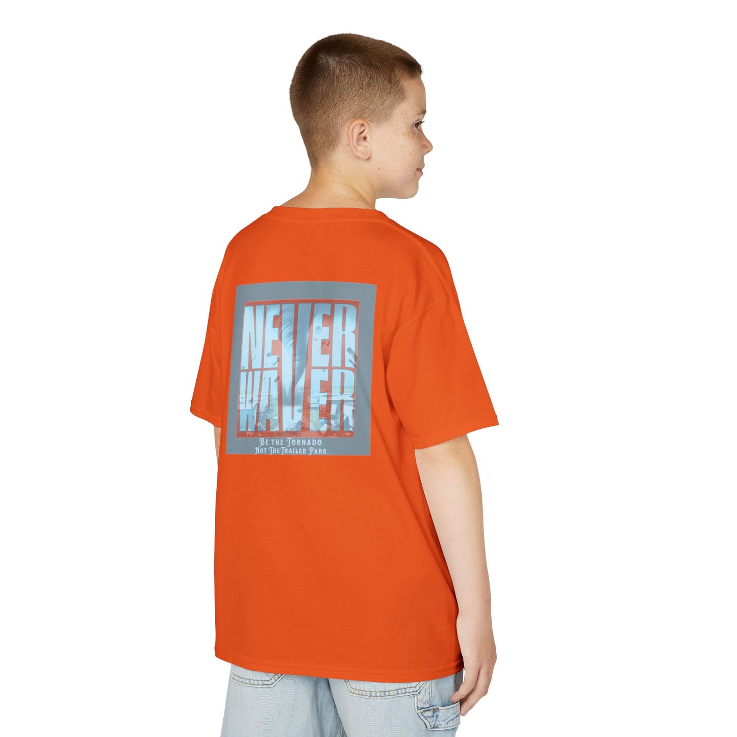 Never Waver Be The Tornado Not the Trailer Park  Kids Heavy Cotton™ Tee - Never Waver