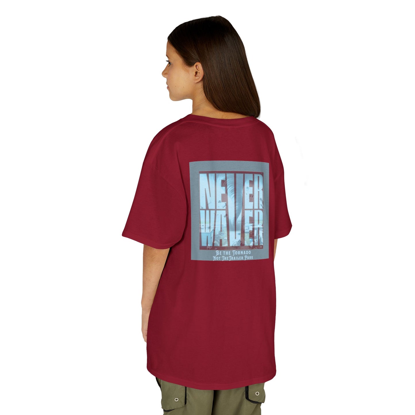 Never Waver Be The Tornado Not the Trailer Park  Kids Heavy Cotton™ Tee - Never Waver