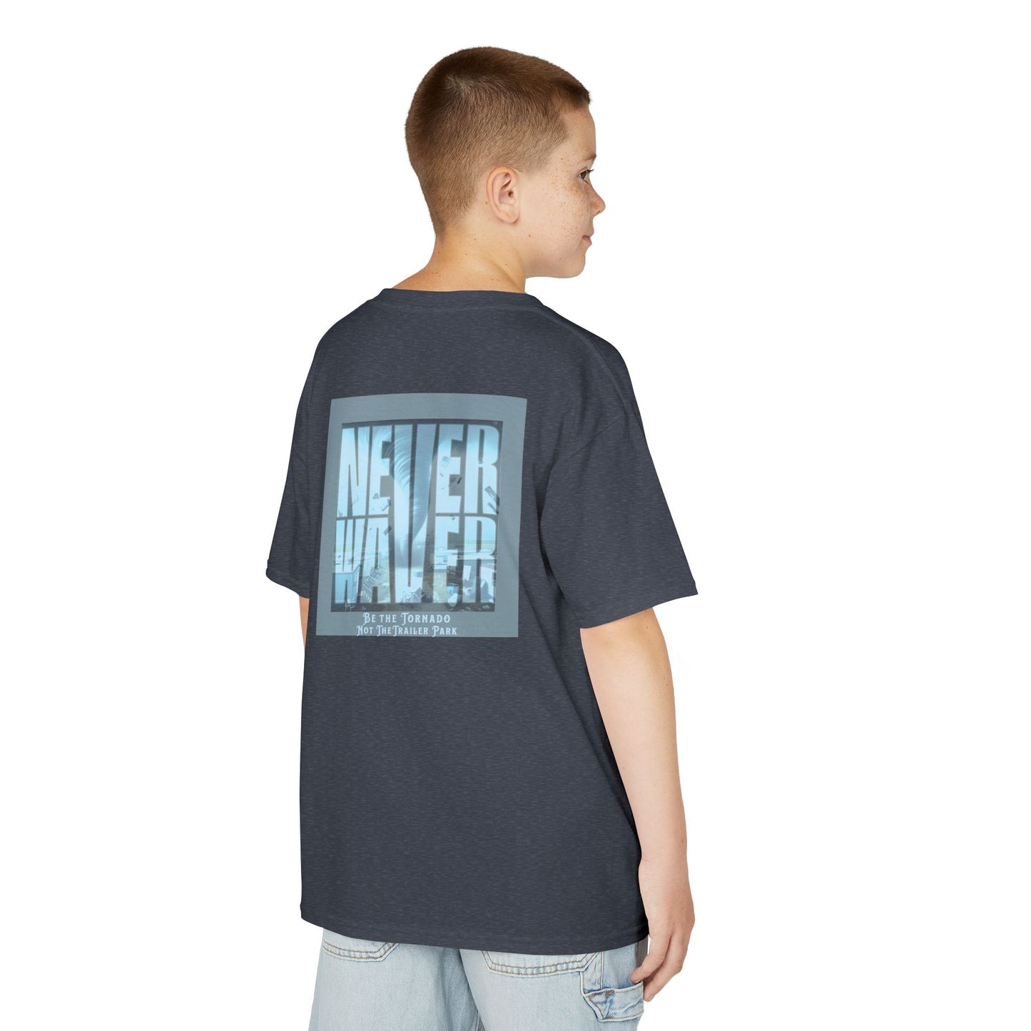 Never Waver Be The Tornado Not the Trailer Park  Kids Heavy Cotton™ Tee - Never Waver