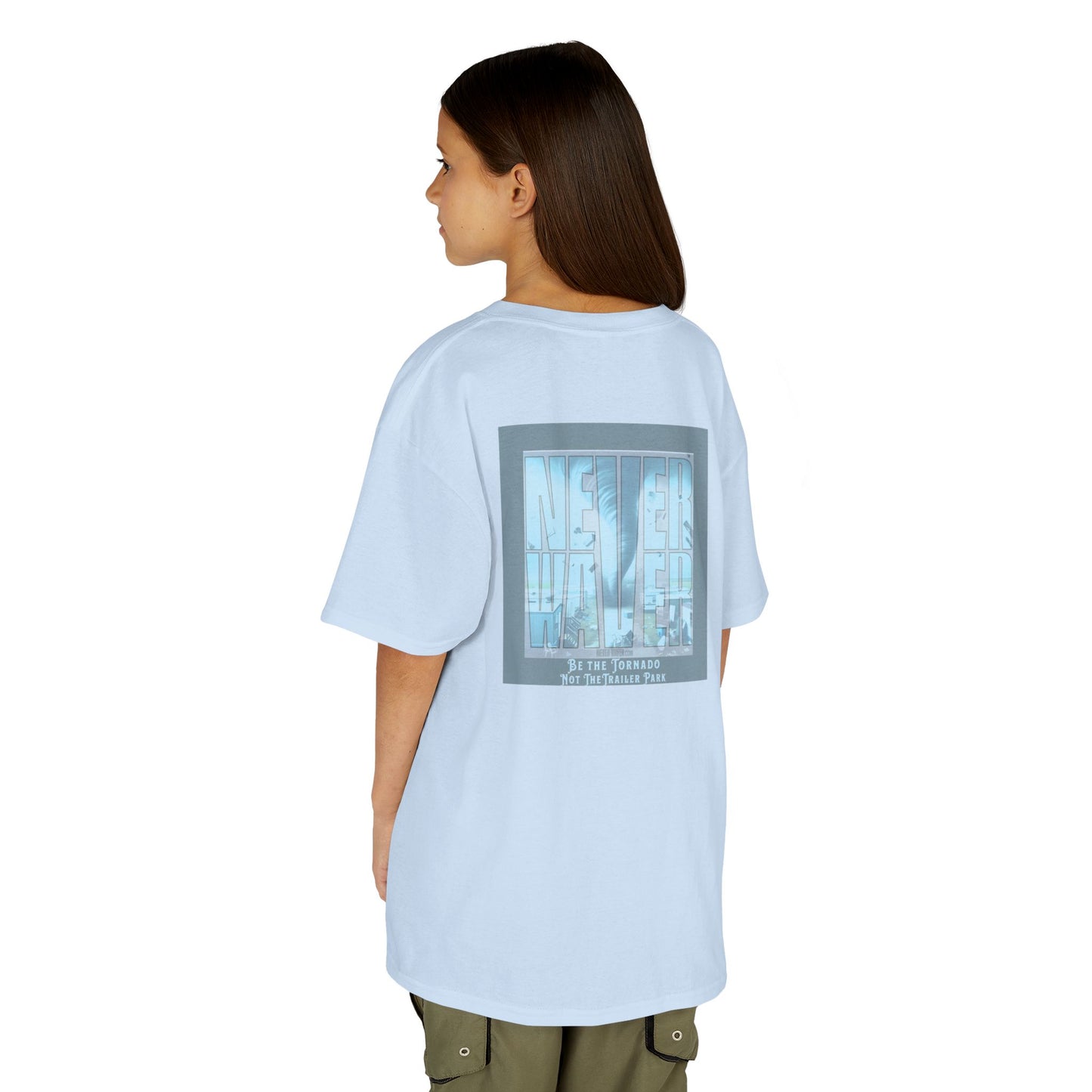Never Waver Be The Tornado Not the Trailer Park  Kids Heavy Cotton™ Tee - Never Waver