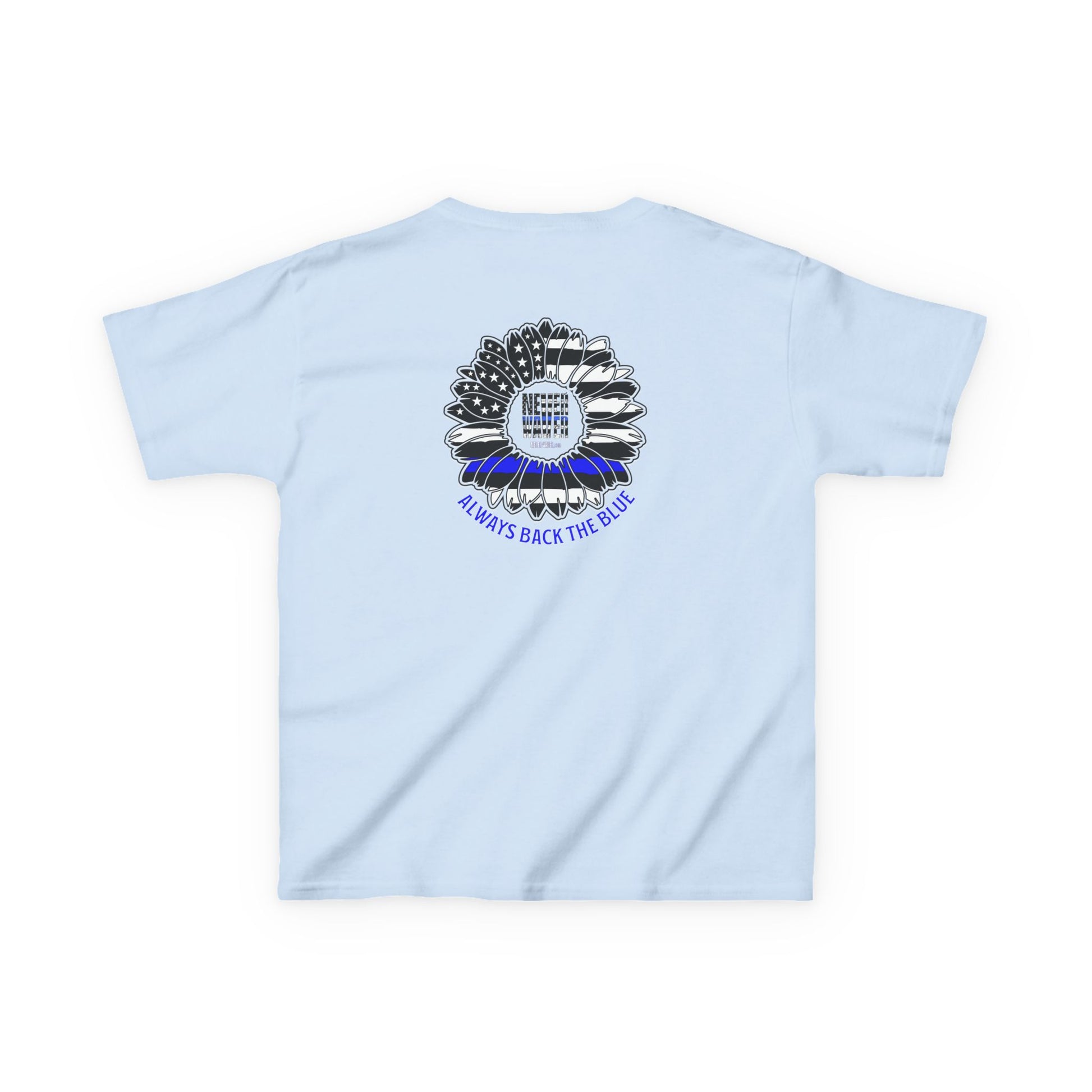 True Americans Never Waver They Always Back The Blue   Kids Heavy Cotton™ Tee - Never Waver