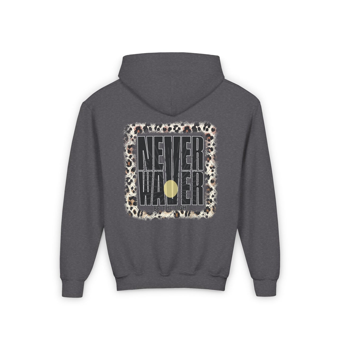 Youth Heavy Blend Hoodie - "NEVER WAVER Be The Light Design" Motivational Sweatshirt - Never Waver