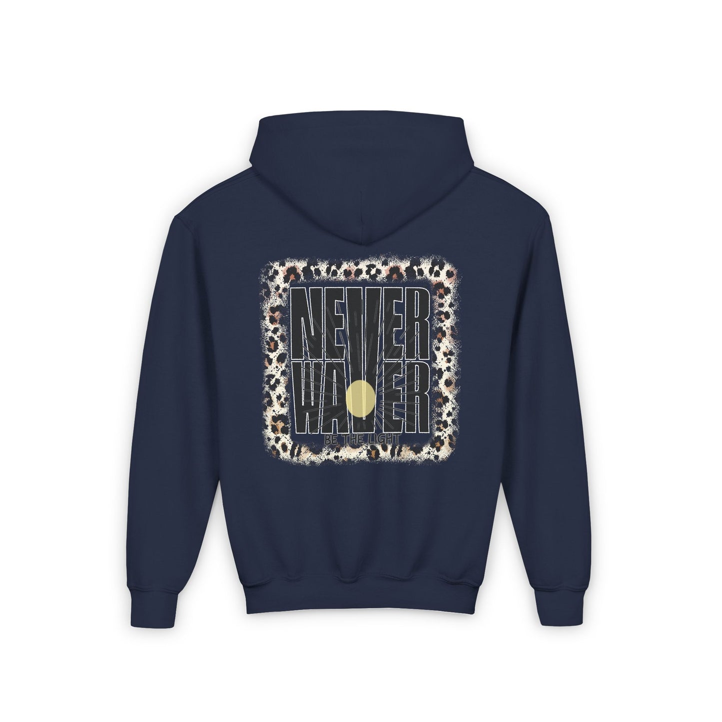 Youth Heavy Blend Hoodie - "NEVER WAVER Be The Light Design" Motivational Sweatshirt - Never Waver