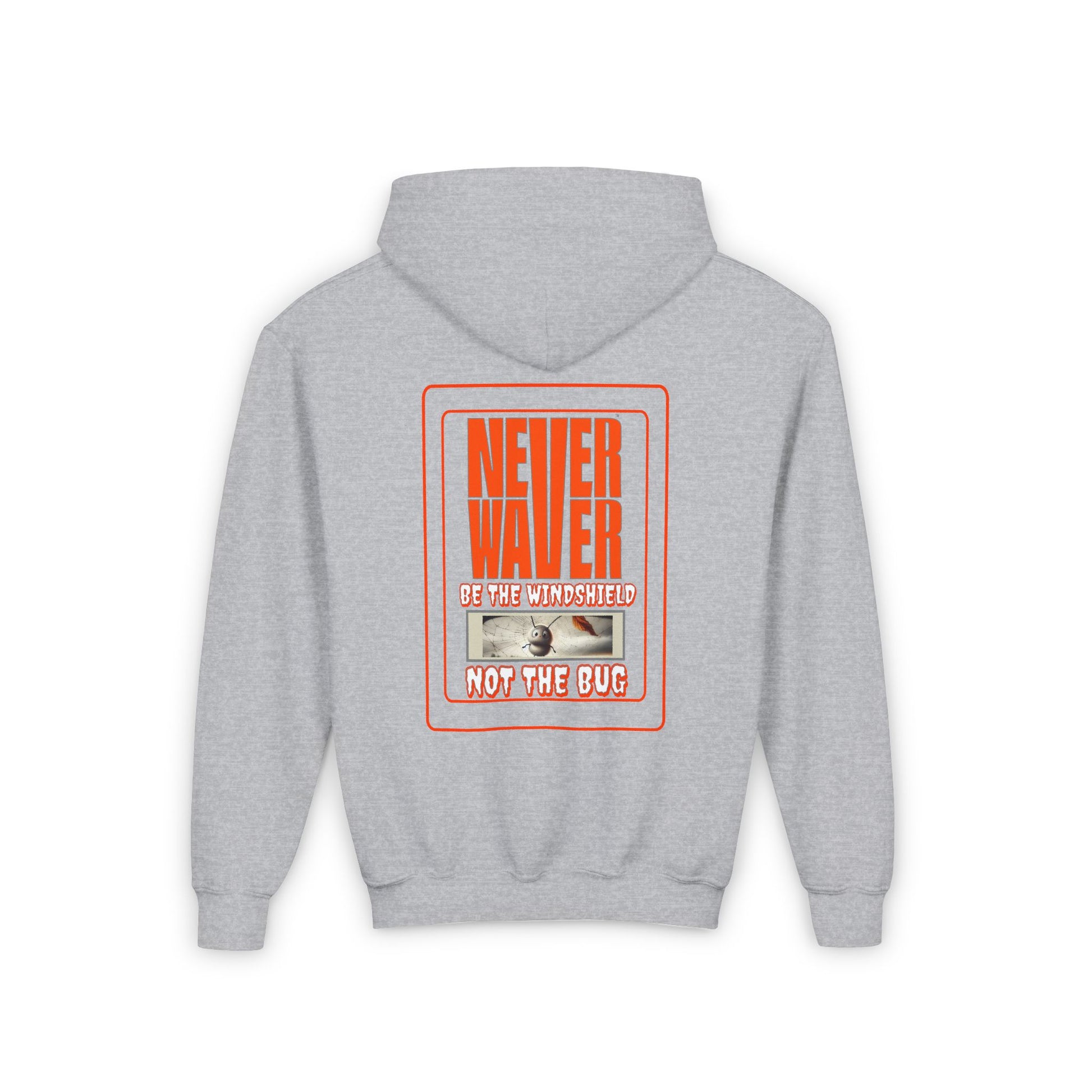 Youth Heavy Blend Hoodie - "Never Waver be the Windshield " Motivational Sweatshirt - Never Waver