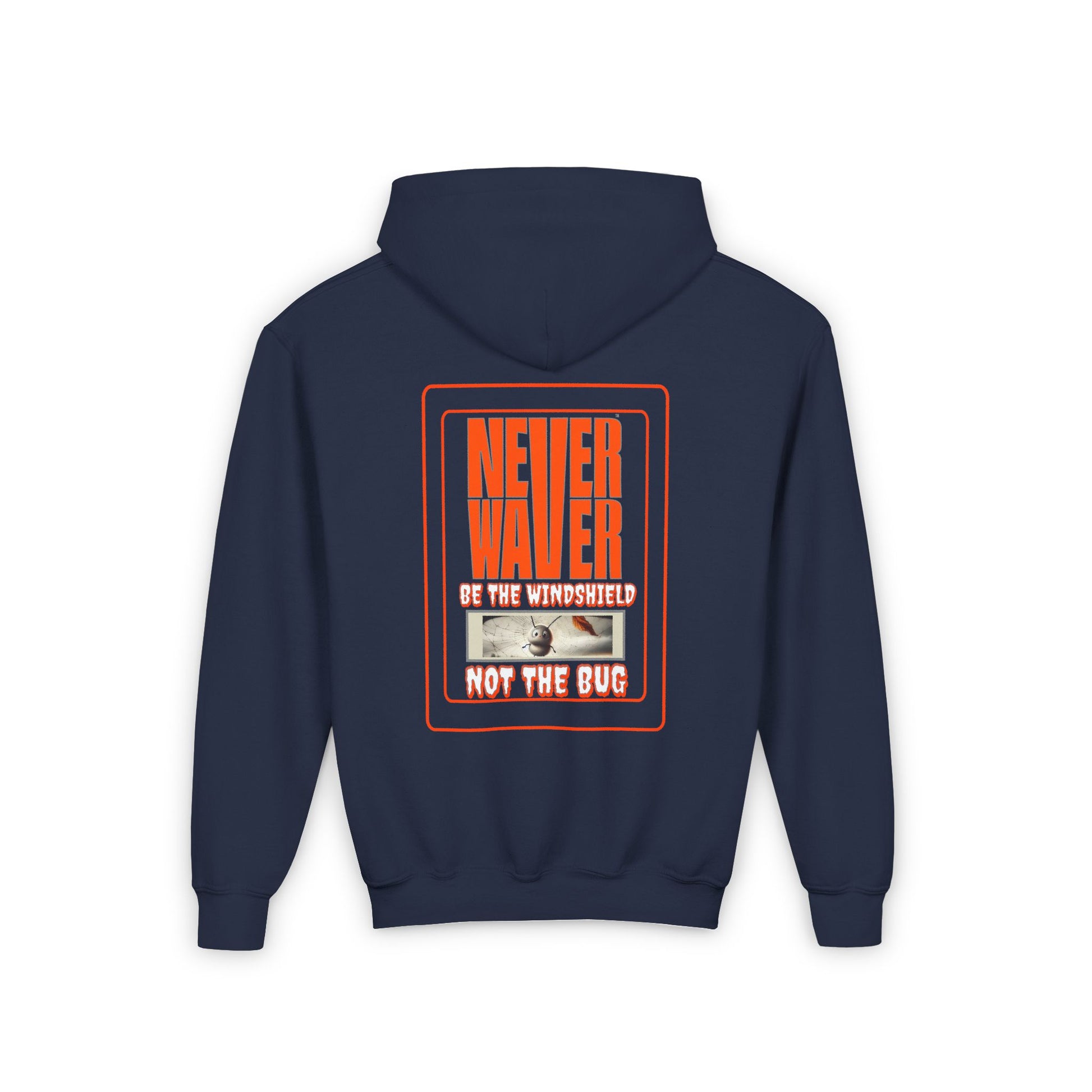Youth Heavy Blend Hoodie - "Never Waver be the Windshield " Motivational Sweatshirt - Never Waver