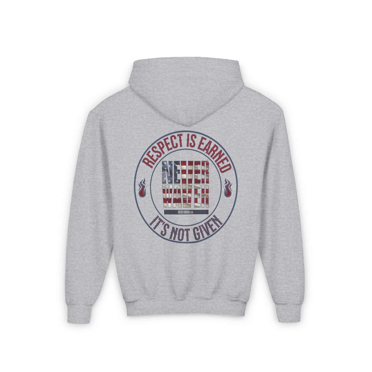 Youth Heavy Blend Hoodie - "Respect is Earned Never Waver It's Not Given" Motivational Sweatshirt - Never Waver
