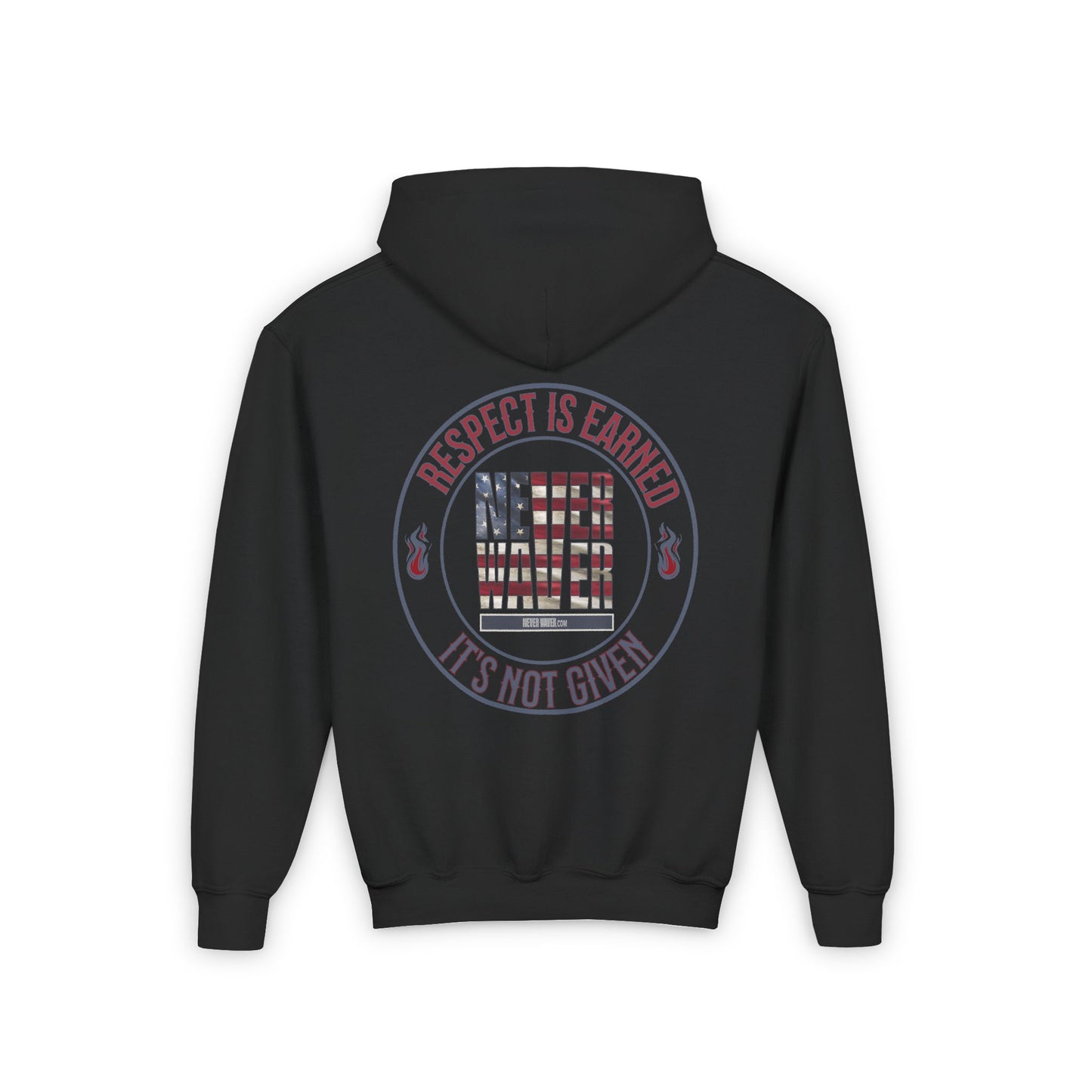 Youth Heavy Blend Hoodie - "Respect is Earned Never Waver It's Not Given" Motivational Sweatshirt - Never Waver