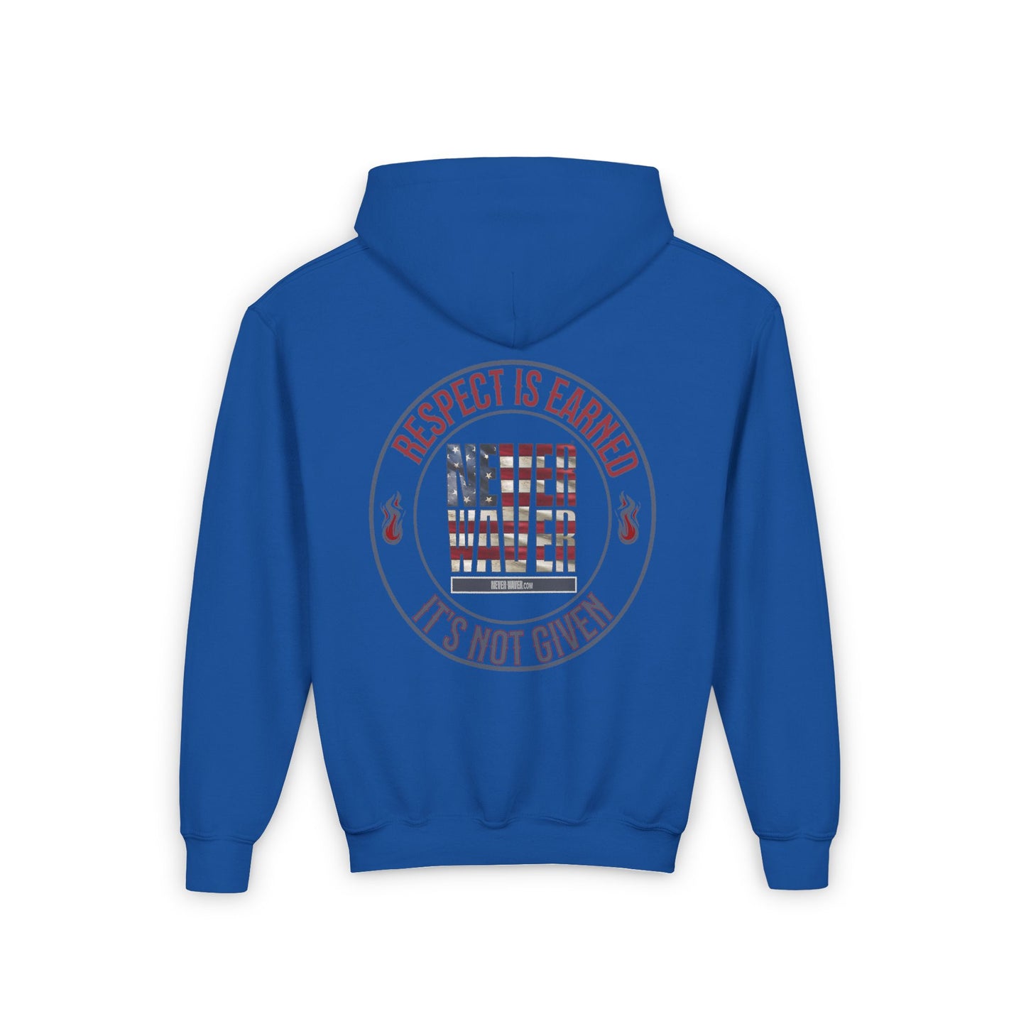 Youth Heavy Blend Hoodie - "Respect is Earned Never Waver It's Not Given" Motivational Sweatshirt - Never Waver