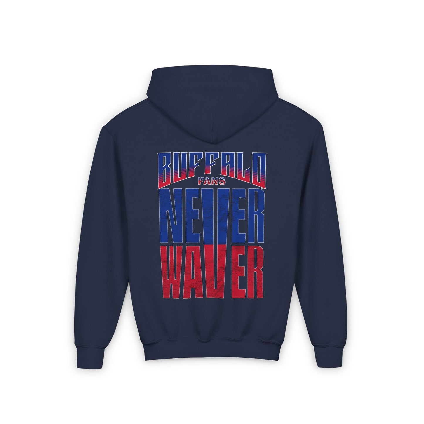 Youth 'Never Waver' Hooded Sweatshirt – Perfect for Buffalo Fans - Never Waver