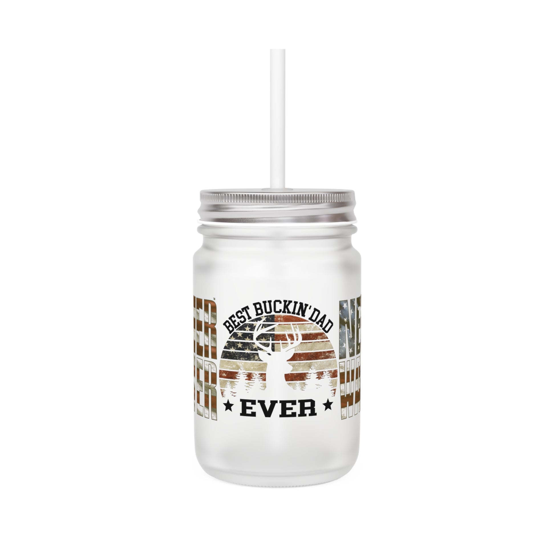 Never Waver Best Buckin' Dad Ever Patriotic Mason Jar with Straw - Ideal Gift for Dads - Never Waver