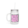 Never Waver Mason Jar with Straw - Stylish and Fun Drinkware - Never Waver