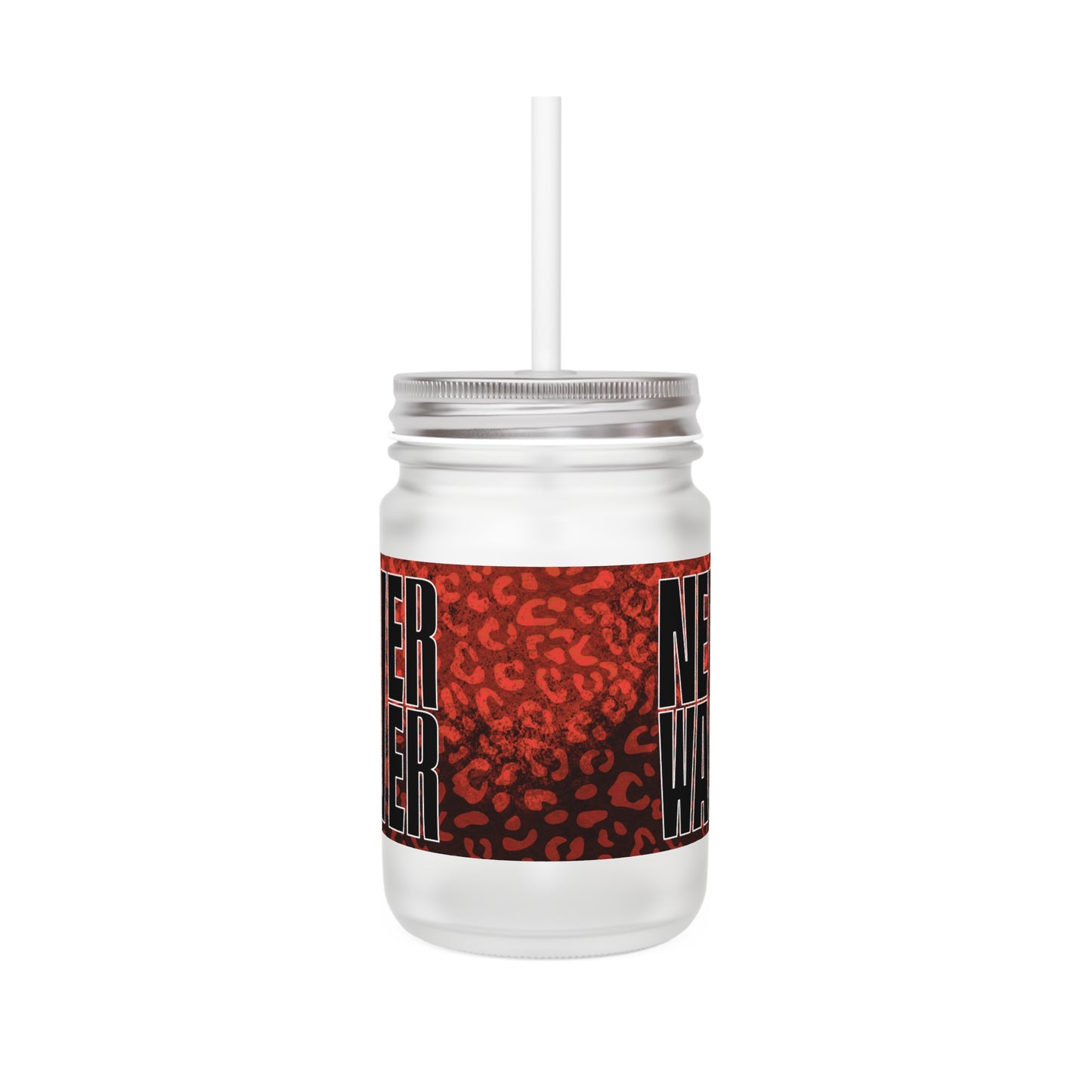 Never Waver Mason Jar with Straw - Trendy Drinkware for Parties & Everyday Use - Never Waver