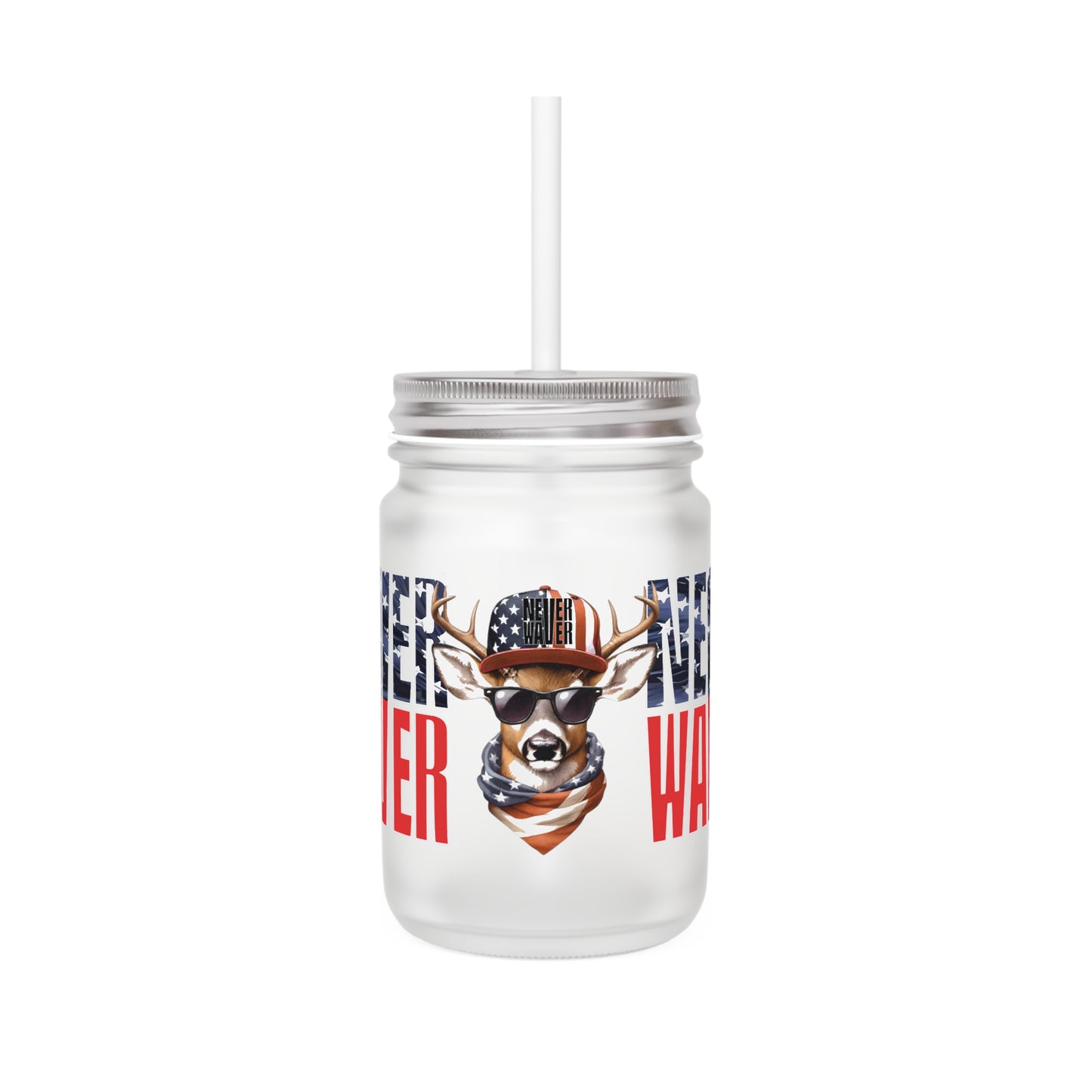 Never Waver Patriotic Mason Jar with Deer Design – Perfect for Summer Celebrations - Never Waver