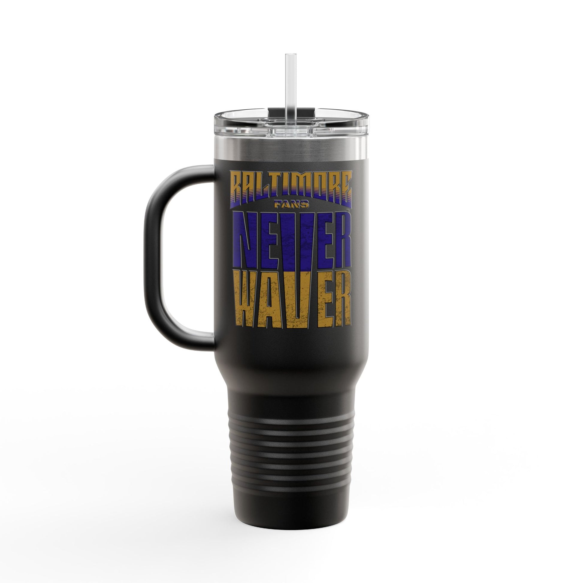 Baltimore Fans Never Waver Insulated Travel Mug, 40oz - Never Waver