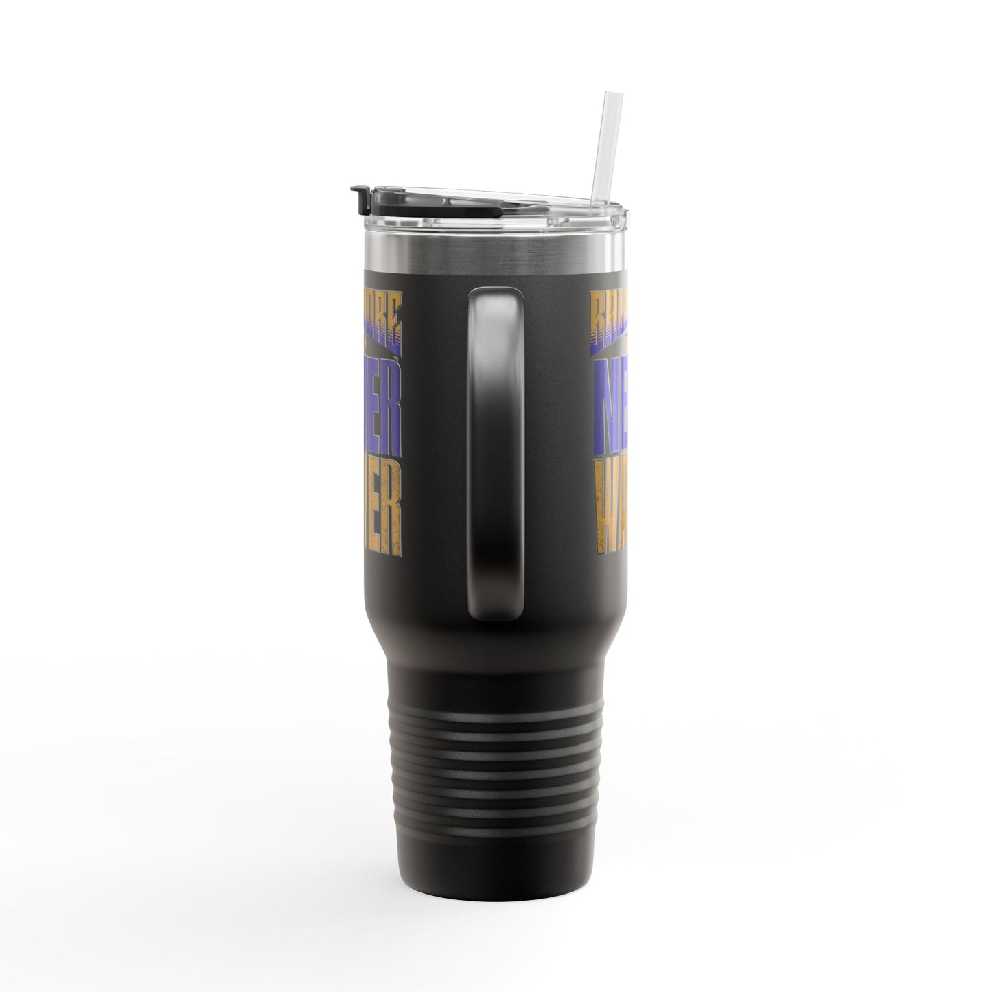 Baltimore Fans Never Waver Insulated Travel Mug, 40oz - Never Waver