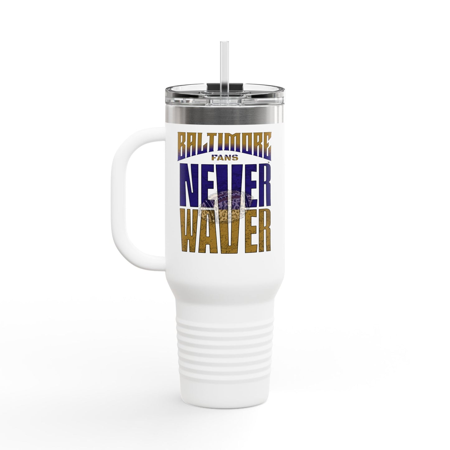 Baltimore Fans Never Waver with Leopard football Insulated Travel Mug, 40oz - Never Waver