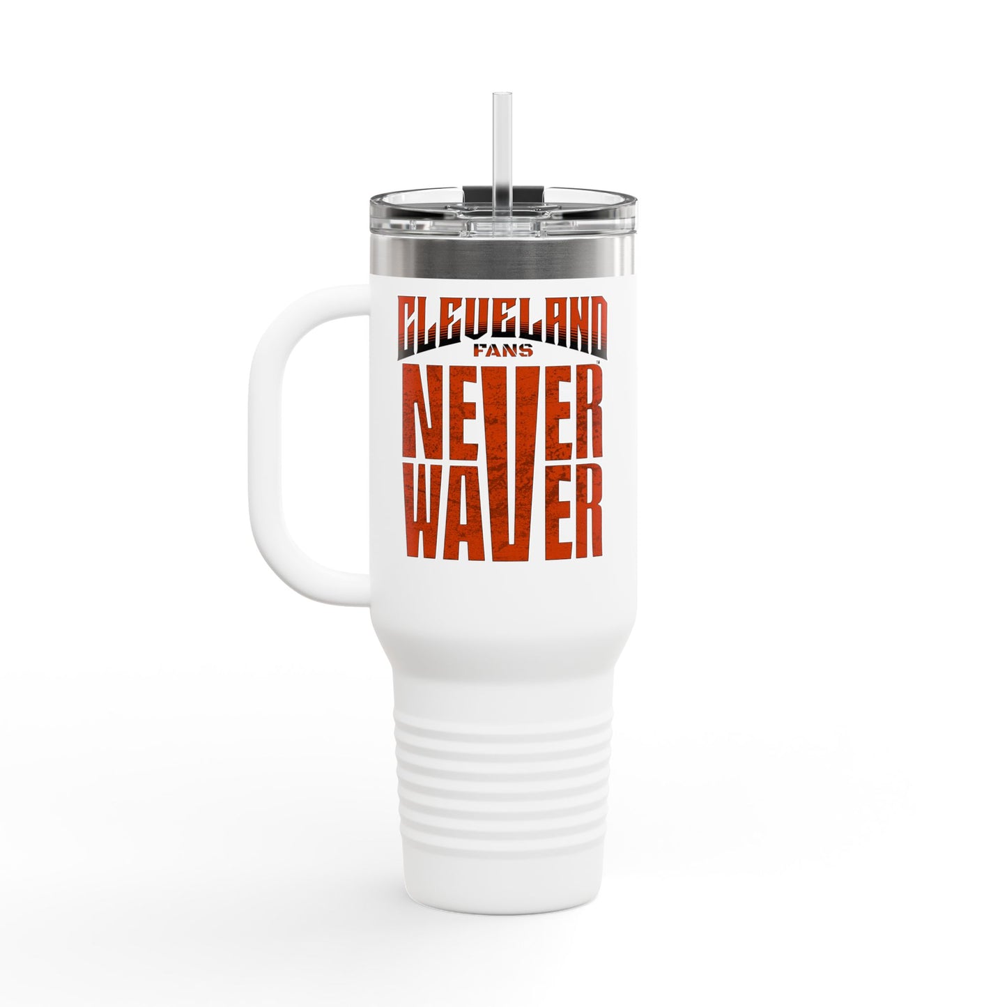 Cleveland Fans Never Waver Insulated Travel Mug, 40oz - Never Waver